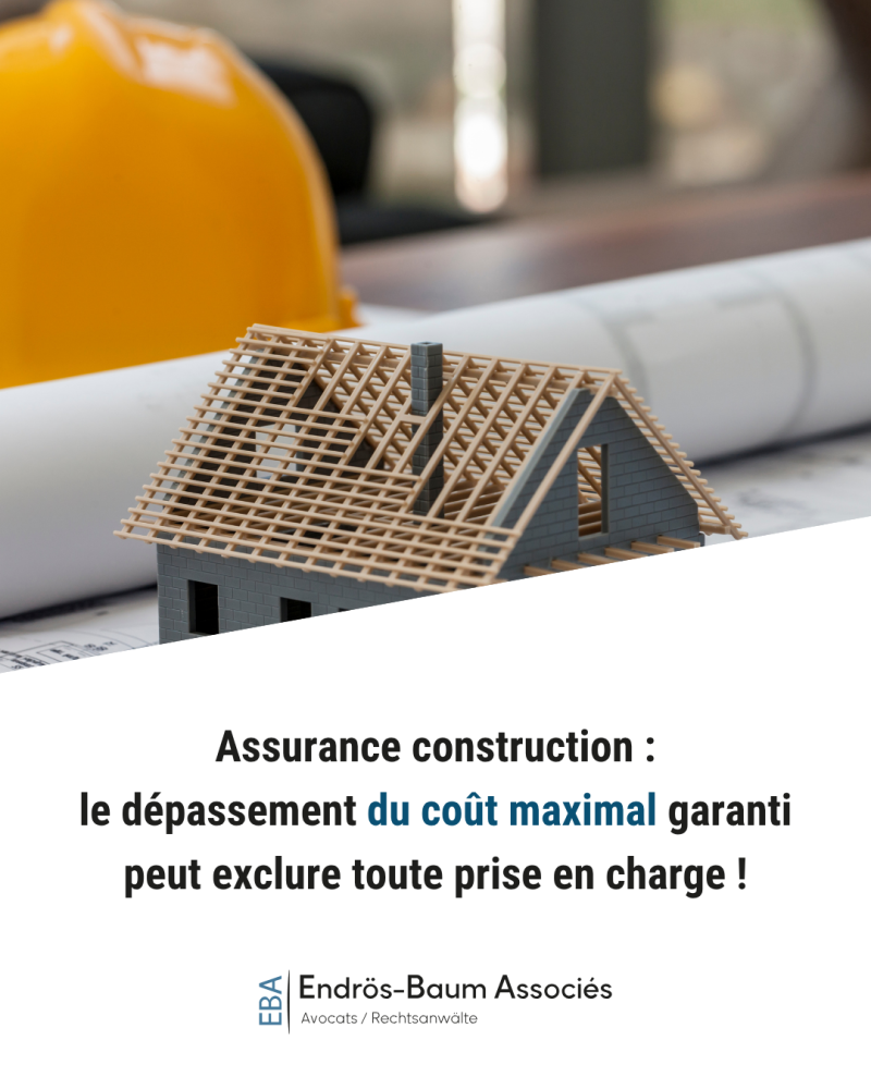 Assurance construction : dépasser le plafond du chantier peut vous priver de toute garantie !